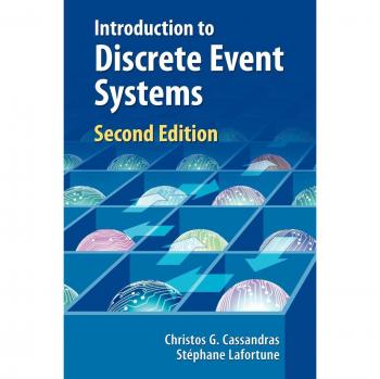 Discrete Event Systems: An Introduction to Theory and Applications