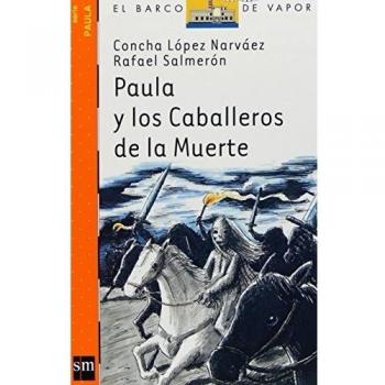 Paula y los Caballeros de la Muerte