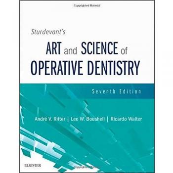 Sturdevant's Art and Science of Operative Dentistry, 7th Edition - Textbook with eBook Access