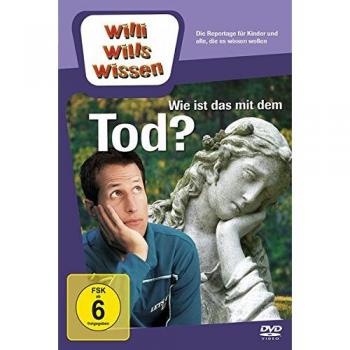 Willi will's wissen - Wie ist das mit dem Tod? [Alemania] [DVD]
