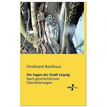 Leyendas de la Ciudad de Leipzig: Basadas en Tradiciones Históricas