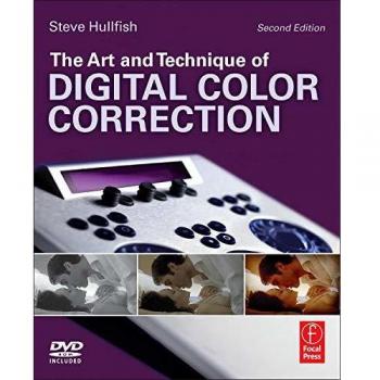 Digital Color Correction Masterclass with DVD by Focal-JMlab and Steve Hullfish