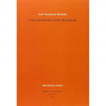 UNA EXTRAÑA NATURALIDAD