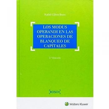 Modus operandi en las operaciones de blanqueo de capitales,Los - Rafael Gálvez Bravo