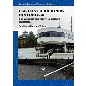 Las construcciones históricas. Los Análisis previos y La Cultura Científica: 4