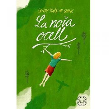 La noia ocell - Sandy Stark-mcginnis