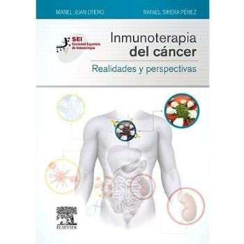 Inmunoterapia Del Cáncer. Realidades Y Perspectivas: Sociedad Española de Inmunología