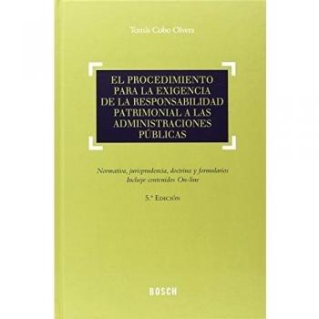 El procedimiento para la exigencia de la responsabilidad patrimonial a las Admin