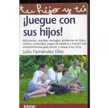 JUEGUE CON SUS HIJOS!