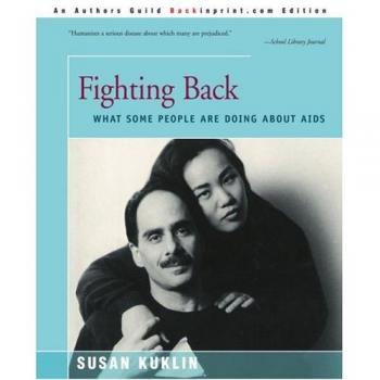 Fighting Back: Strategies and Stories on AIDS Awareness by Susan Kuklin (Paperback Edition)