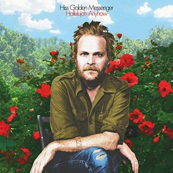 Hiss Golden Messenger Hallelujah Anyhow 2017 USA vinyl LP MRG605