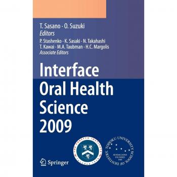 Interface Oral Health Science 2009 - Springer-Verlag New York Edition