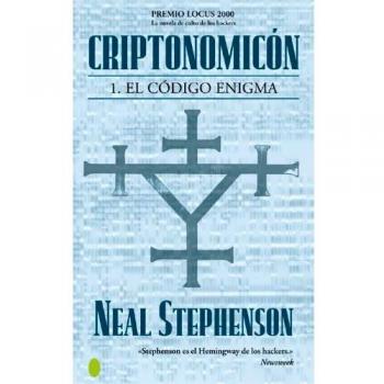 CRIPTONOMICON I. EL CODIGO ENIGMA: 1ª ENTREGA DE CRIPTONOMICON / PREMIO LOCUS 2000: 00000