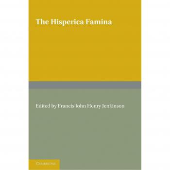 Hisperica Famina: Edición con Introducción Breve y Índice de Palabras