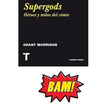 Supergods: Héroes, mitos e historias del cómic