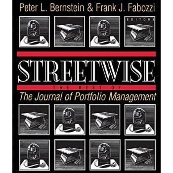 Streetwise: The Best of The Journal of Portfolio Management