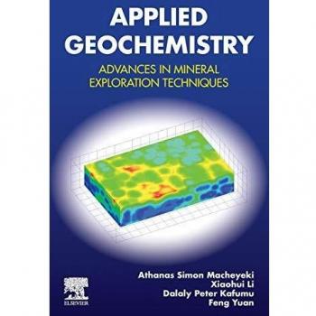 Applied Geochemistry: Advances in Mineral Exploration Techniques