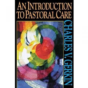 Pastoral Care Essentials: A Comprehensive Guide by Charles V. Gerkin - Paperback Edition