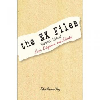 Historias de Amor, Litigios y Libertad: Las Crónicas de las Ex Parejas - Edición en Rústica
