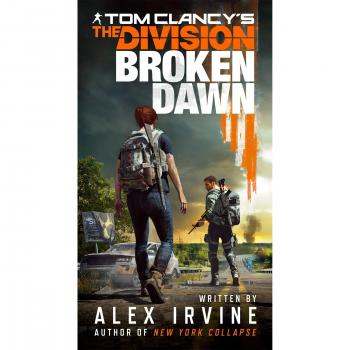 Tom Clancy's the Division: Broken Dawn