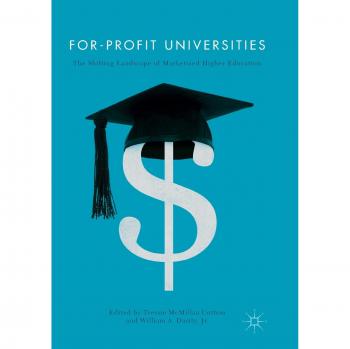For-Profit Universities: The Shifting Landscape of Marketized Higher Education