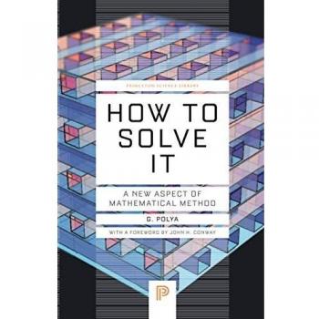 How to Solve It: A New Aspect of Mathematical Method: 34