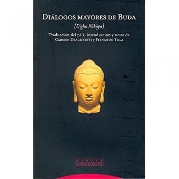 Diálogos Mayores De Buda. [Dhiga Nikaya]