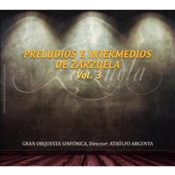 Preludios e intermedios de zarzuelas Vol. 3