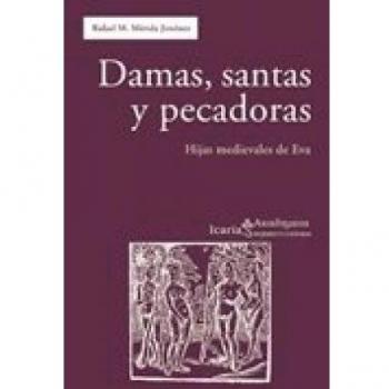 Damas, santas y pecadoras: Hijas medievales de Eva