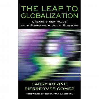 Globalization Strategy Book: Creating New Value in a Borderless Business World