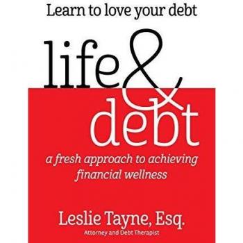Financial Wellness Guide: Life & Debt Solutions by Leslie Tayne