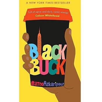 Black Buck: El 'fascinante' bestseller del New York Times de Mateo Askaripour