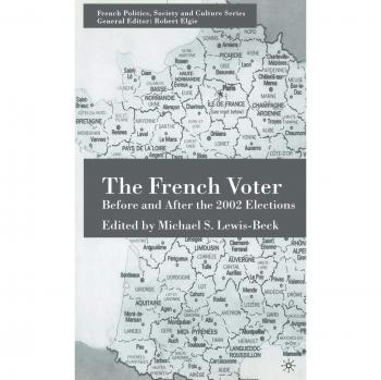 The French Voter: Before and After the 2002 Elections