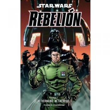Star Wars Rebelión nº 01/03: Mi hermano, mi enemigo