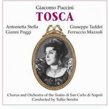 Puccini's Tosca - 2 CD Set with Serafin, Stella, Poggi, Taddei, Mazzoli (1957 Recording)