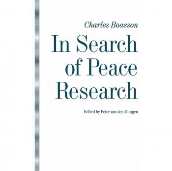 In Search of Peace Research: Essays by Charles Boasson
