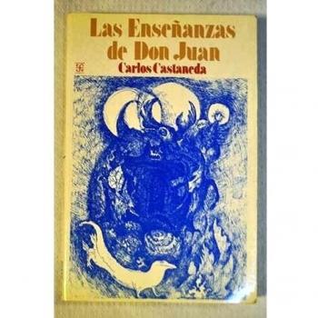 LAS ENSEÑANZAS DE DON JUAN - Carlos Castaneda