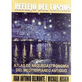 Reflejo del cosmos: atlas arqueoastronómico del Mediterráneo Antiguo