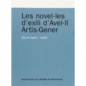 Les novel·les d'exili d'Avel·lí Artís-Gener