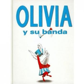OLIVIA Y SU BANDA - Ian Falconer