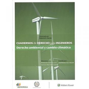 Cuadernos de derecho para ingenieros nº 41. Derecho ambiental y cambio climático