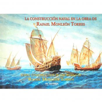 Construccion Naval En La Obra De Rafael Monleon Torres