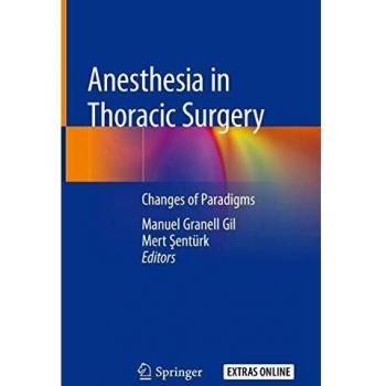 Anesthesia in Thoracic Surgery: Changes of Paradigms