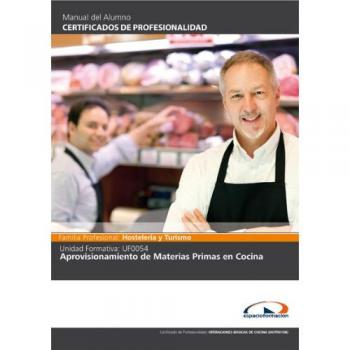 Uf0054: Aprovisionamiento de Materias Primas en Cocina