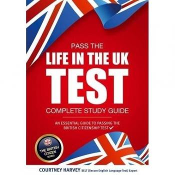 Pass the Life in the UK Test: Complete Study Guide