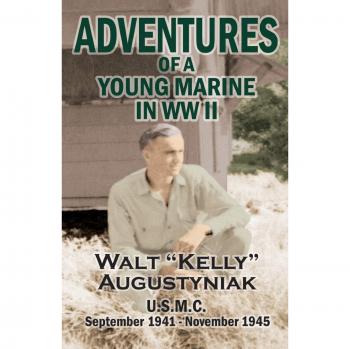 Aventuras de un Joven Marine en la Segunda Guerra Mundial - Edición en Rústica