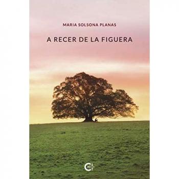 A recer de la figuera
