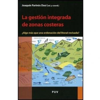 La gestión integrada de zonas costeras: ¿Algo más que una ordenación del litoral revisada?: 9
