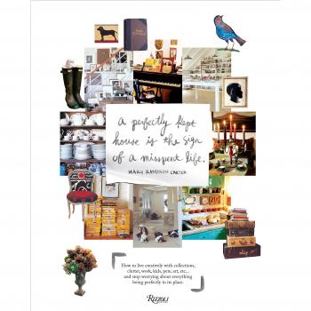 Creative Living Guide: Embrace Clutter and Collections for a Fulfilling Life by Mary Randolph Carter