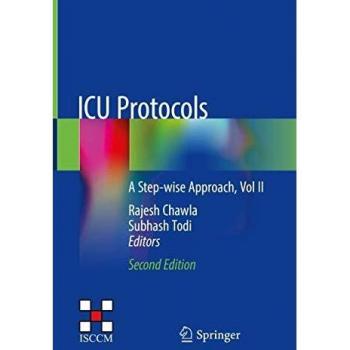 ICU Protocols: A Step-wise Approach, Vol II